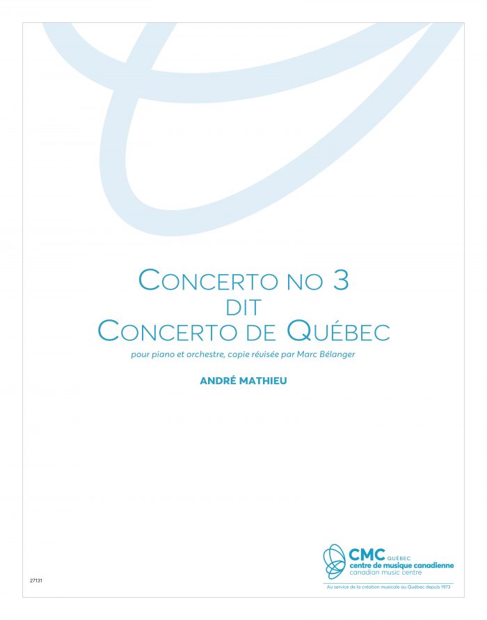 Concerto no 3 dit Concerto de Québec