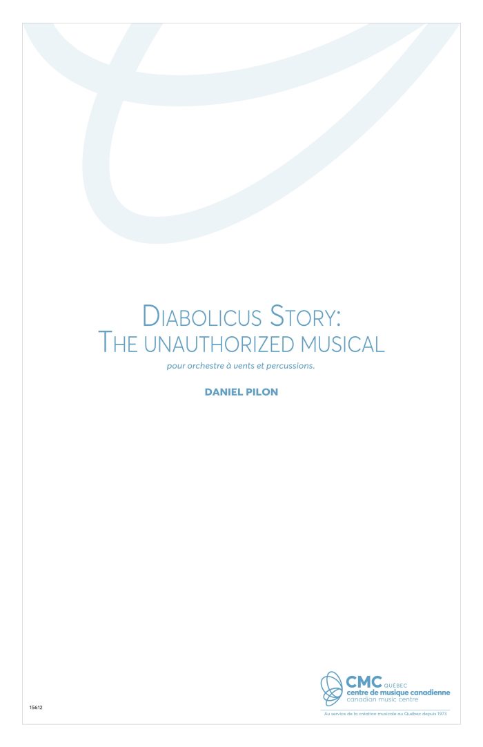 Diabolicus Story : the unauthorized musical