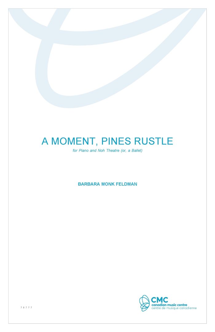 A Moment, Pines Rustle